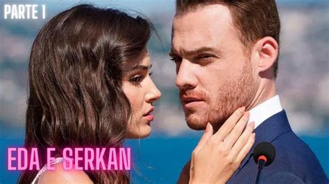 eda serkan épisode 1.